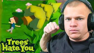 Trees Hate You screenshot