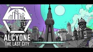 Alcyone: The Last City captura de pantalla