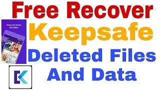 #keepsafe deleted photo and videos recovery ? | 27july 2020 live proof | how to recover deleted photos